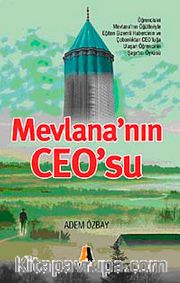 Mevlana'nın CEO'su
