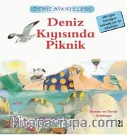 Deniz Kıyısında Piknik / Deniz Hikayeleri İlk Okuma Kitaplarım (Dik Yazı)