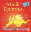 Minik Ejderha / İlk Okuma Kitaplarım (Dik Yazı)