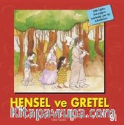 Hensel ve Gretel / İlk Okuma Kitaplarım (Dik Yazı)