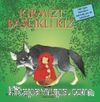 Kırmızı Başlıklı Kız / İlk Okuma Kitaplarım (Dik Yazı)