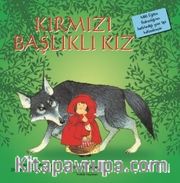Kırmızı Başlıklı Kız / İlk Okuma Kitaplarım (Dik Yazı)