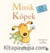 Minik Köpek / İlk Okuma Kitaplarım (Dik Yazı)