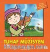 Tuhaf Müzisyen / İlk Okuma Kitaplarım (Dik Yazı)