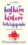 Kalbim Binlere Katıldığında