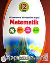 12. Sınıf Hücreleme Yöntemine Göre Matematik Konu Anlatımlı