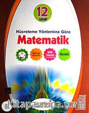 12. Sınıf Hücreleme Yöntemine Göre Matematik Konu Anlatımlı