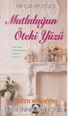 Mutluluğun Öteki Yüzü
