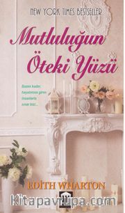 Mutluluğun Öteki Yüzü