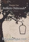 Bülbülü Öldürmek