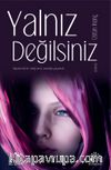 Yalnız Değilsiniz