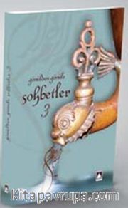 Gönülden Gönüle Sohbetler 3