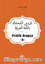 Pratik Arapça (Üçüncü Kitap)