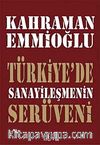 Türkiye'de Sanayileşmenin Serüveni