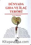 Dünyada Gıda ve İlaç Terörü