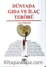 Dünyada Gıda ve İlaç Terörü