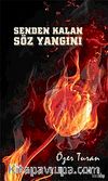 Senden Kalan Söz Yangını