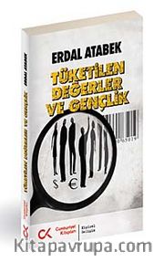 Tüketilen Değerler ve Gençlik