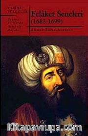 Felaket Seneleri (1683-1699)