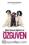 Etkin Çocuk Eğitimi ve Özgüven