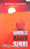 Kırmızı Narın Sırrı