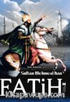 Fatih Sultan Mehmed Han
