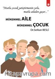 Mükemmel Aile Mükemmel Çocuk
