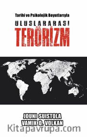 Tarihi ve Psikolojik Boyutlarıyla Uluslararası Terörizm