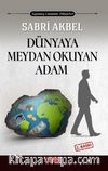 Dünyaya Meydan Okuyan Adam