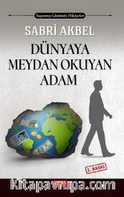Dünyaya Meydan Okuyan Adam