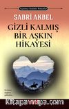 Gizli Kalmış Bir Aşkın HikAyesi