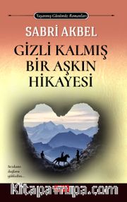 Gizli Kalmış Bir Aşkın HikAyesi