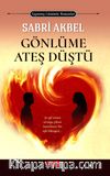 Gönlüme Ateş Düştü