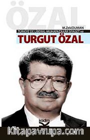 Türkiye'de Liberal-Muhafazakar Siyaset ve Turgut Özal
