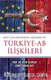 Batı Uygarlığının Gelişimi ve Türkiye-AB İlişkileri
