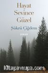 Hayat Sevince Güzel