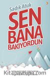 Sen Bana Bakıyordun