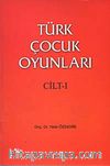 Türk Çocuk Oyunları (2 Cilt)