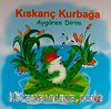 Kıskanç Kurbağa