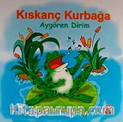Kıskanç Kurbağa