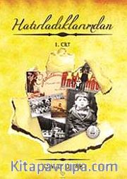 Hatırladıklarımdan (3 Cilt)