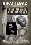 Kırk Yıl Önce Kırk Yıl Sonra