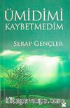 Ümidimi Kaybetmedim