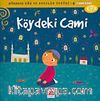 Köydeki Cami / Mübarek Gün ve Geceler Serisi