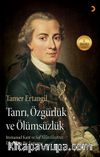 Tanrı, Özgürlük ve Ölümsüzlük & Immanuel Kant'ın Saf Aklın Eleştirisi