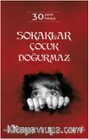 Sokaklar Çocuk Doğurmaz