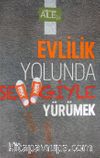 Evlilik Yolunda Sevgiyle Yürümek
