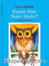 Kuşlar Bize Neler Söyler?