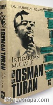 İktidardaki Muhalif Prof. Dr. Osman Turan