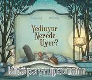 Yediuyur Nerede Uyur?